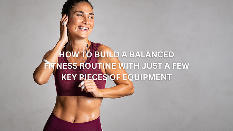 Balanced Fitness Routines at Home | JHT Blog