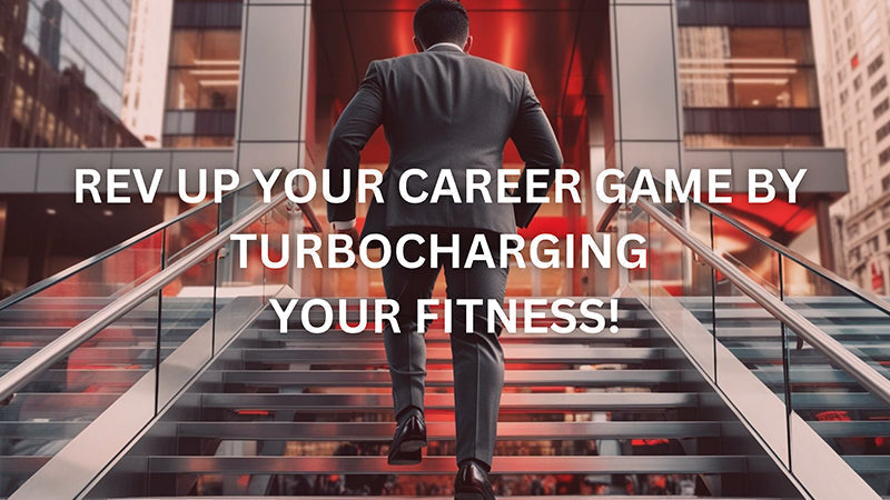 From Health to Wealth: How Fitness Fuels Professional Success